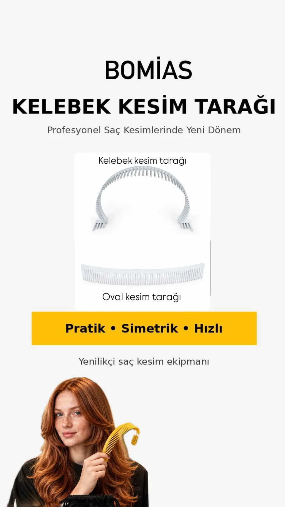 Bomias Kelebek ve Oval Kesim Tarağı